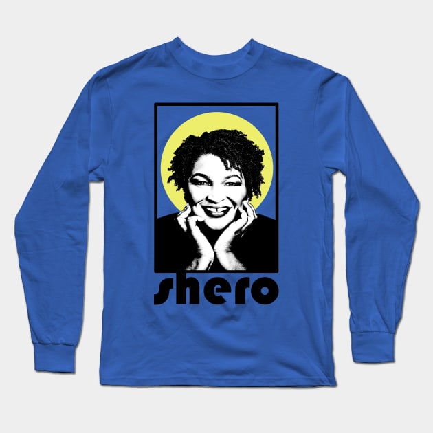 Stacey Abrams "Shero" Long Sleeve T-Shirt by focodesigns
